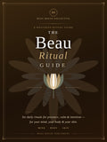 The Beau Ritual Guide digital book cover for creating daily self-care rituals for mind, body, & skin by Beau House Publishing.⁠ with a dark background and floral design.