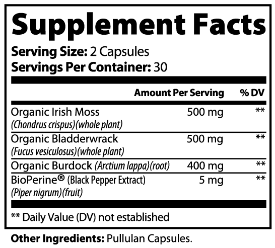 Nutritional facts label of Beau Wellness Organic Sea Moss Capsules with Bladderwrack, Burdock Root, and BioPerine for thyroid, immune, and energy support.